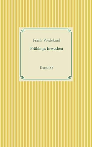 FRÜHLINGS ERWACHEN | 9783751937337 | WEDEKIND, FRANK