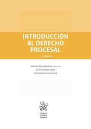 INTRODUCCIÓN AL DERECHO PROCESAL 2ª EDICIÓN | 9788410711693 | GIMENO SENDRA, VICENTE / DÍAZ MARTÍNEZ, MANUEL / CALAZA LÓPEZ, MARÍA SONIA