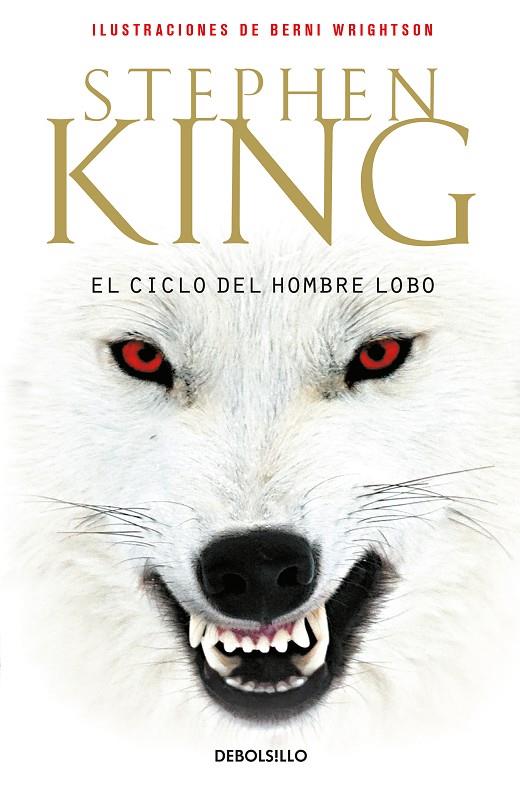 CICLO DEL HOMBRE LOBO, EL | 9788499081281 | KING, STEPHEN