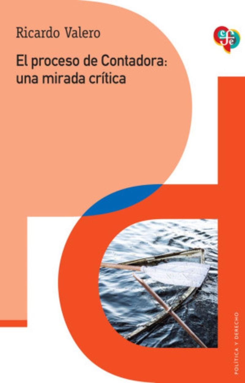 PROCESO DE CONTADORA, EL : UNA MIRADA CRÍTICA | 9786071685629 | VALERO, RICARDO