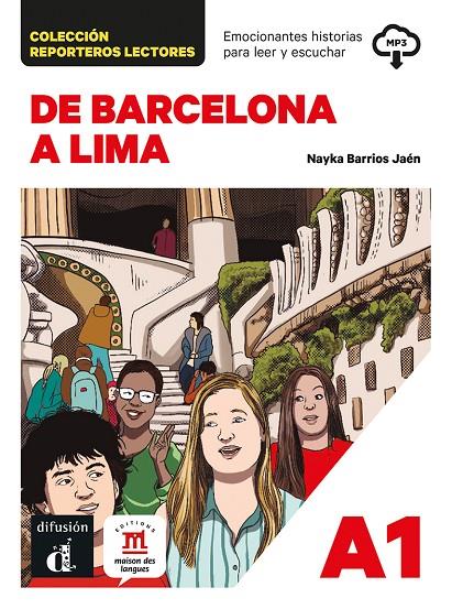 COLECCION REPORTEROS LECTORES. DE BARCELONA A LIMA | 9788411573672 | BARRIOS JAÉN, NAYKA