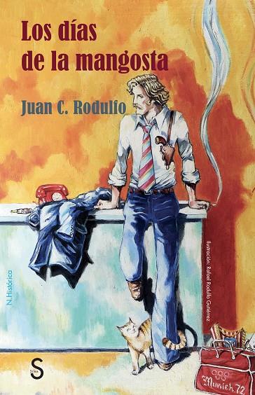 DÍAS DE LA MANGOSTA, LOS | 9788419661784 | RODULFO, JUAN C.