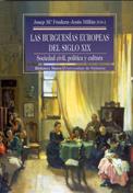 BURGUESIAS EUROPEAS, LAS | 9788470308208 | VV. AA./FRADERA, JOSEP Mª Y MILLÁN, JESÚS (EDS.)
