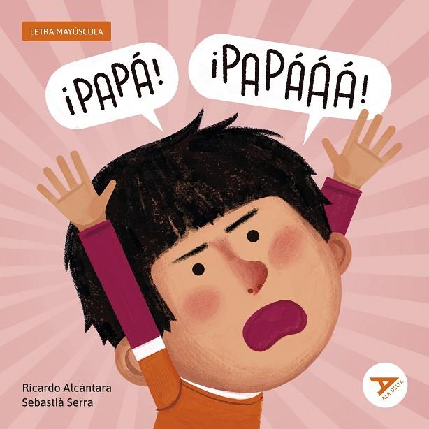 PAPÁ, PAPÁÁÁ! | 9788414064962 | ALCÁNTARA, RICARDO