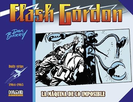 FLASH GORDON 1964 - 1965 : LA MAQUINA DE LO IMPOSIBLE | 9788419740700 | BARRY, DAN