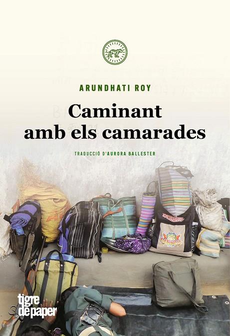 CAMINANT AMB ELS CAMARADES | 9788416855537 | ROY, ARUNDHATI