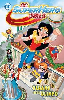 DC SUPER HERO GIRLS : VERANO EN EL OLIMPO | 9788417243449 | FONTANA, SHEA / LABAT, YANCY