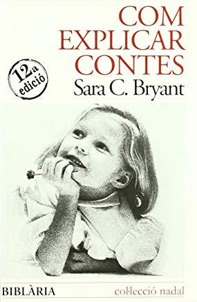 COM EXPLICAR CONTES | 9788489095120 | BRYANT, SARA C.