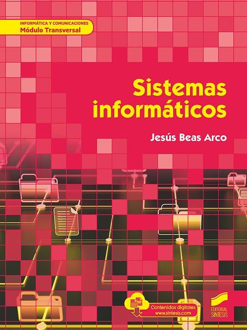 SISTEMAS INFORMÁTICOS | 9788413570112 | BEAS ARCO, JESÚS