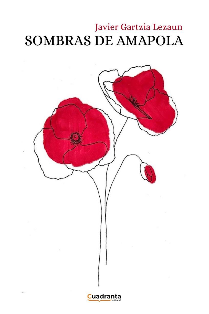 SOMBRAS DE AMAPOLA | 9791387773526 | GARTZIA LEZAUN, JAVIER