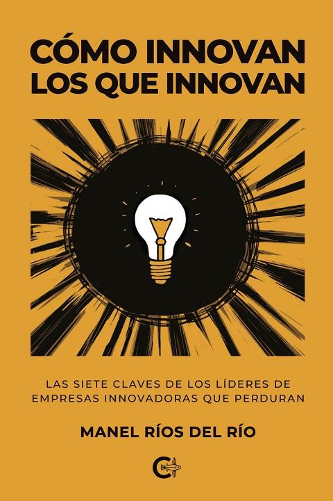 CÓMO INNOVAN LOS QUE INNOVAN | 9791388039843 | RÍOS DEL, MANEL