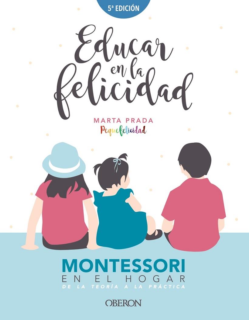 EDUCAR EN LA FELICIDAD | 9788441540835 | PRADA GALLEGO, MARTA