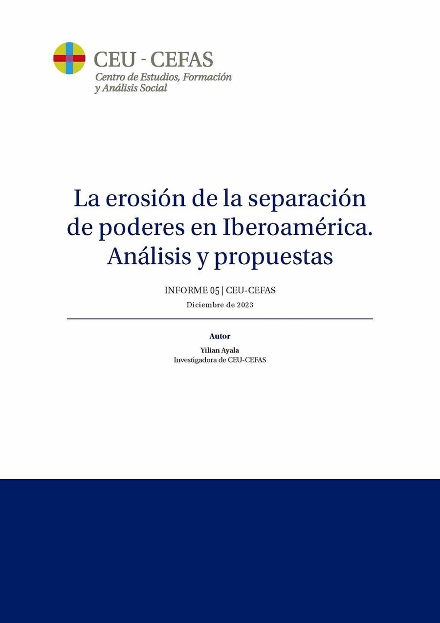 EROSIÓN DE LA SEPARACIÓN DE PODERES EN IBEROAMÉRICA, LA. ANÁLISIS Y PROPUESTAS | 9788419976109 | AYALA, YILIAN
