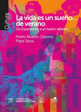 VIDA ES SUEÑO...DE VERANO, LA | 9788412082319 | ALVAREZ OSSORIO, PEDRO/SARSA, PEPA