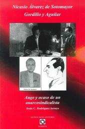 NICASIO ÁLVAREZ DE SOTOMAYOR GORDILLO Y AGUILAR | 9788480102735 | RODRIGUEZ ARROYO, JESUS C.