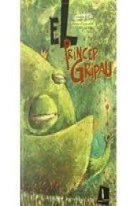 PRINCEP GRIPAU, EL | 9788493572778 | GIL, CARMEN