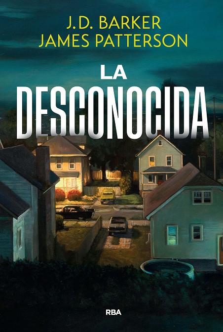 DESCONOCIDA, LA | 9788411326568 | PATTERSON, JAMES / BARKER, J. D.