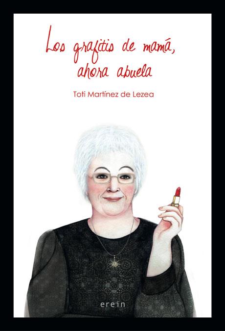 GRAFITIS DE MAMÁ, AHORA ABUELA, LOS | 9788491092087 | MARTINEZ DE LEZEA, TOTI