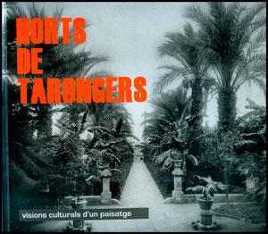 HORTS DE TARONGERS | 9788437090511 | VARIOS AUTORES