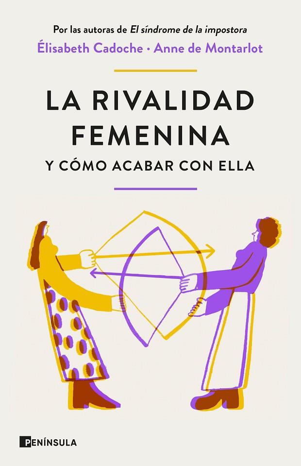 RIVALIDAD FEMENINA Y CÓMO ACABAR CON ELLA, LA | 9788411001434 | CADOCHE, ELISABETH / DE MONTARLOT, ANNE