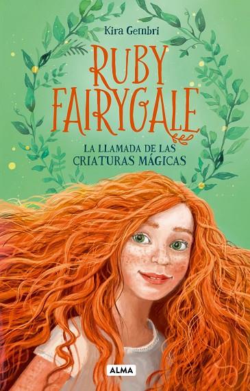 RUBY FAIRYGALE 01. LA LLAMADA DE LAS CRIATURAS MÁGICAS | 9791387752125 | GEMBRI, KIRA