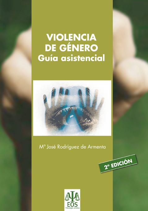 VIOLENCIA DE GENERO. GUIA ASISTENCIAL | 9788497272339 | RODRIGUEZ