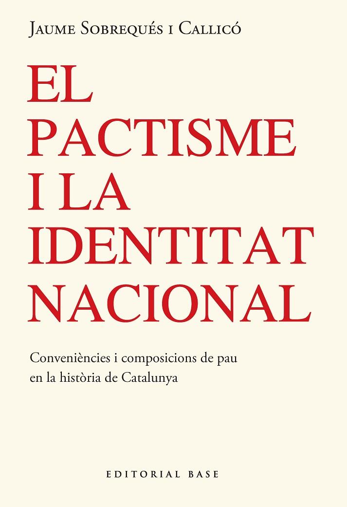 PACTISME I LA IDENTITAT NACIONAL, EL | 9791387728304 | SOBREQUÉS I CALLICÓ, JAUME