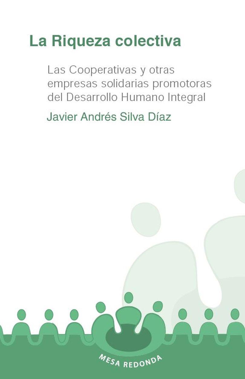 RIQUEZA COLECTIVA, LA | 9789582014506 | ANDRÉS SILVA, JAVIER