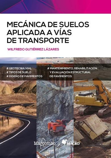 MECANICA DE SUELOS APLICADA A VIAS DE TRANSPORTE | 9788426733689 | GUTIERREZ LAZARES, WILFREDO