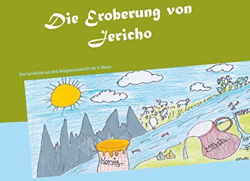 DIE EROBERUNG VON JERICHO | 9783750461925