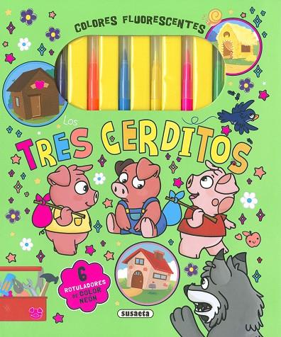 COLORES FLUORESCENTES. LOS TRES CERDITOS | 9788410845510 | SUSAETA EDICIONES