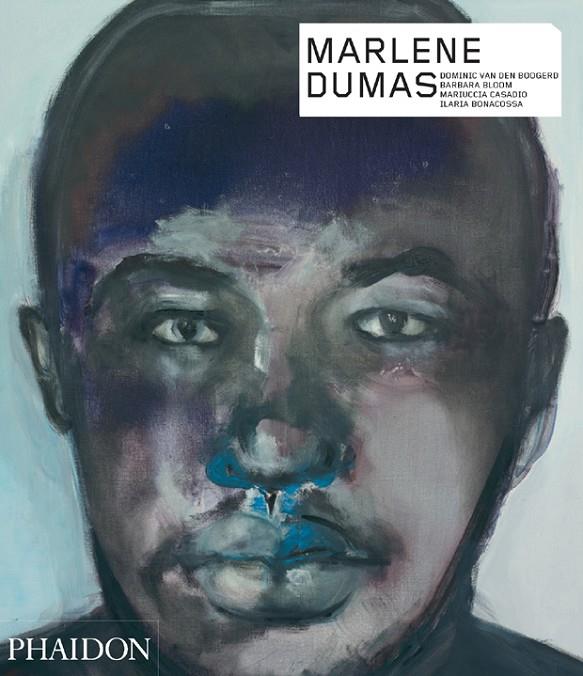 MARLENE DUMAS | 9780714845845 | BLOOM, BARBARA / CASADIO, MARIUCCIA