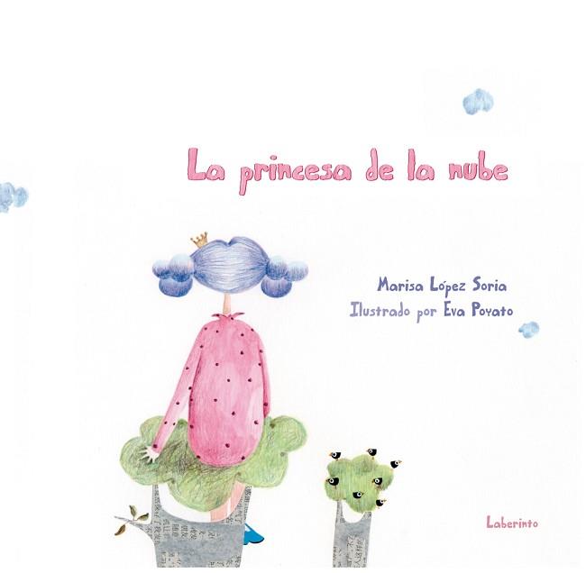 PRINCESA DE LA NUBE, LA | 9788484836544 | LÓPEZ, MARISA