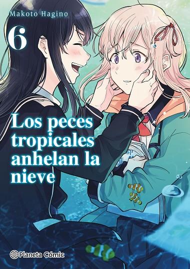 PECES TROPICALES ANHELAN LA NIEVE 06, LOS | 9788491748656 | HAGINO, MAKOTO
