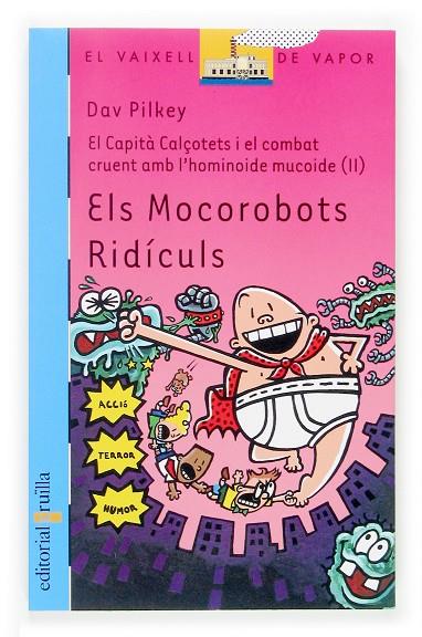 CAPITÀ CALÇOTETS I EL COMBAT CRUENT AMB L'HOMINOIDE MUCOIDE, EL 02 | 9788466114035 | PILKEY, DAV