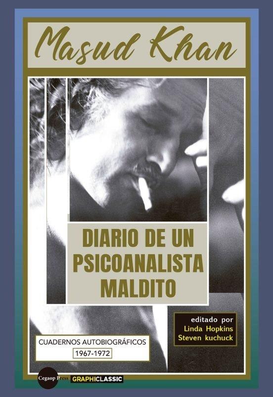 DIARIO DE UN PSICOANALISTA MALDITO | 9788494325243 | MASUD RAZA KHAN, MOHAMMED