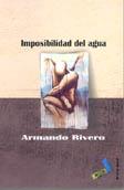 IMPOSIBILIDAD DEL AGUA, LA | 9788495309570 | RIVERO, ARMANDO