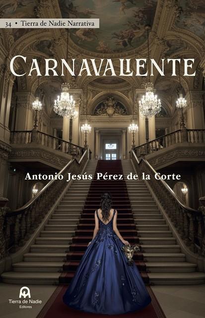 CARNAVALIENTE | 9791399107326 | PEREZ DE LA CORTE, ANTONIO JESUS