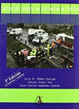 ACTUACION INTEGRAL EN ACCIDENTES DE TRAFICO | 9788496224827