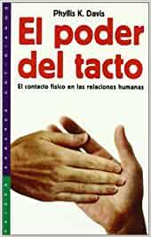 PODER DEL TACTO, EL | 9788449305245 | DAVIS, PHYLLIS K.
