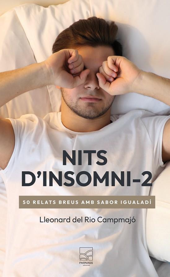 NITS D'INSOMNI - 02 | 9788412982381 | DEL RIO CAMPAMAJÓ, LLEONARD