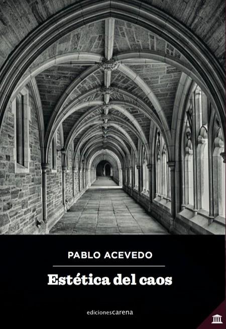 ESTÉTICA DEL CAOS | 9788417852177 | ACEVEDO, PABLO