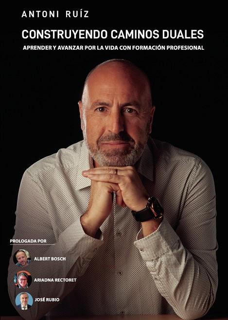 CONSTRUYENDO CAMINOS DUALES | 9792269387374 | RUÍZ AMORÓS, ANTONIO
