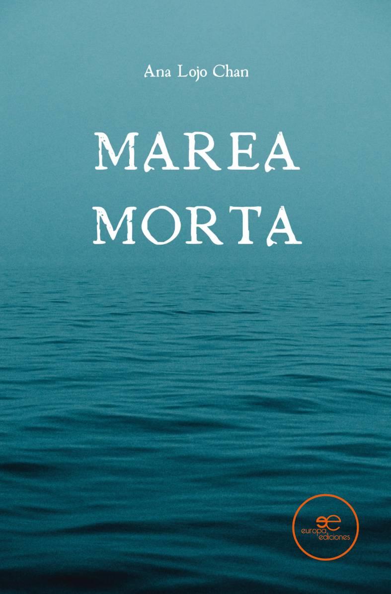 MAREA MORTA | 9791220125857 | LOJO CHAN, ANA