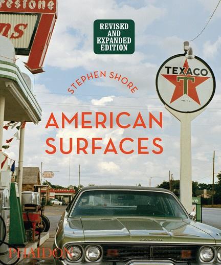STEPHEN SHORE: AMERICAN SURFACES | 9781838660628 | COLE / SHORE