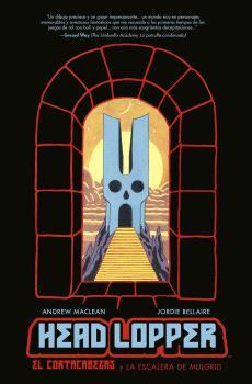 HEAD LOOPER 04 : EL CORTACABEZAS Y LA ESCALERA DE MULGRID | 9788467951370 | MACLEAN, ANDREW / BELLAIRE, JORDIE