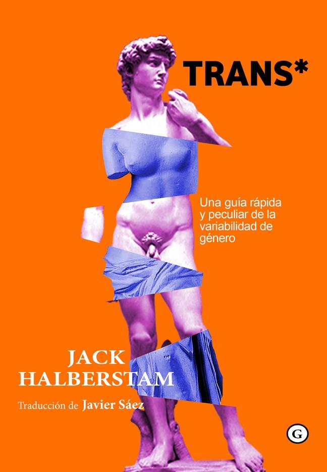 TRANS* | 9788417319328 | HALBERSTAM, JACK