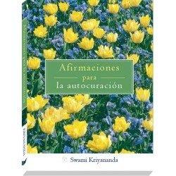 AFIRMACIONES PARA LA AUTOCURACION | 9788494196850 | KRIYANANDA, SWAMI