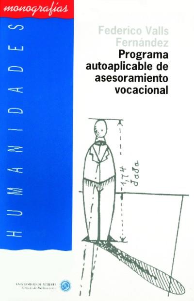 PROGRAMA AUTOAPLICABLE DE ASESORAMIENTO VOCACIONAL | 9788482400457 | VALLS FERNÁNDEZ, FEDERICO