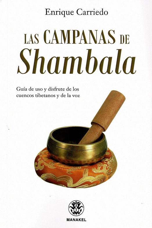 CAMPANAS DE SHAMBALA, LAS | 9788498274936 | CARRIEDO, ENRIQUE
